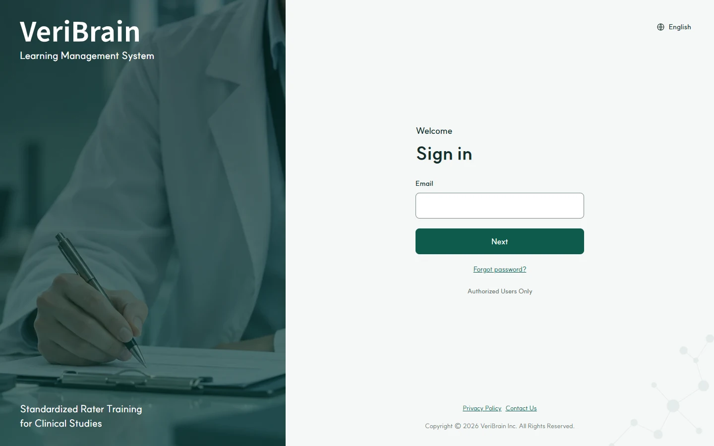 VeriBrain Learning Management System 평가자 로그인 화면. 검사지에 기록하는 사진 위에 Standardized Rater Training for Clinical Studies 문구가 있고, 이메일 입력칸과 Next 버튼, Authorized Users Only 문구가 보입니다.